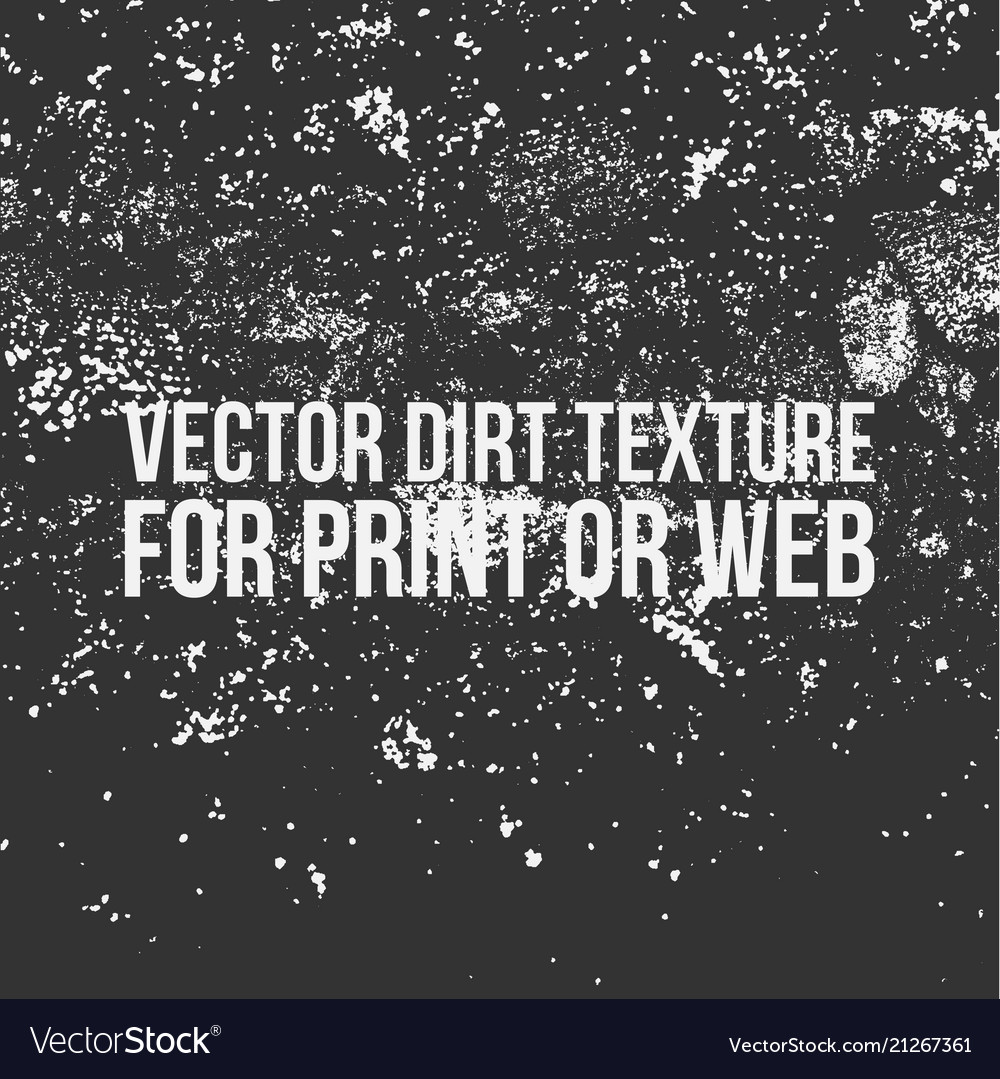 Grunge Dirt Texture - Black & White