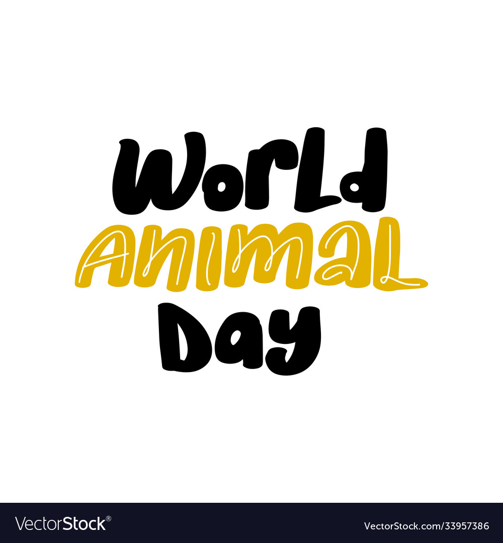 World animal day card hand drawn lettering