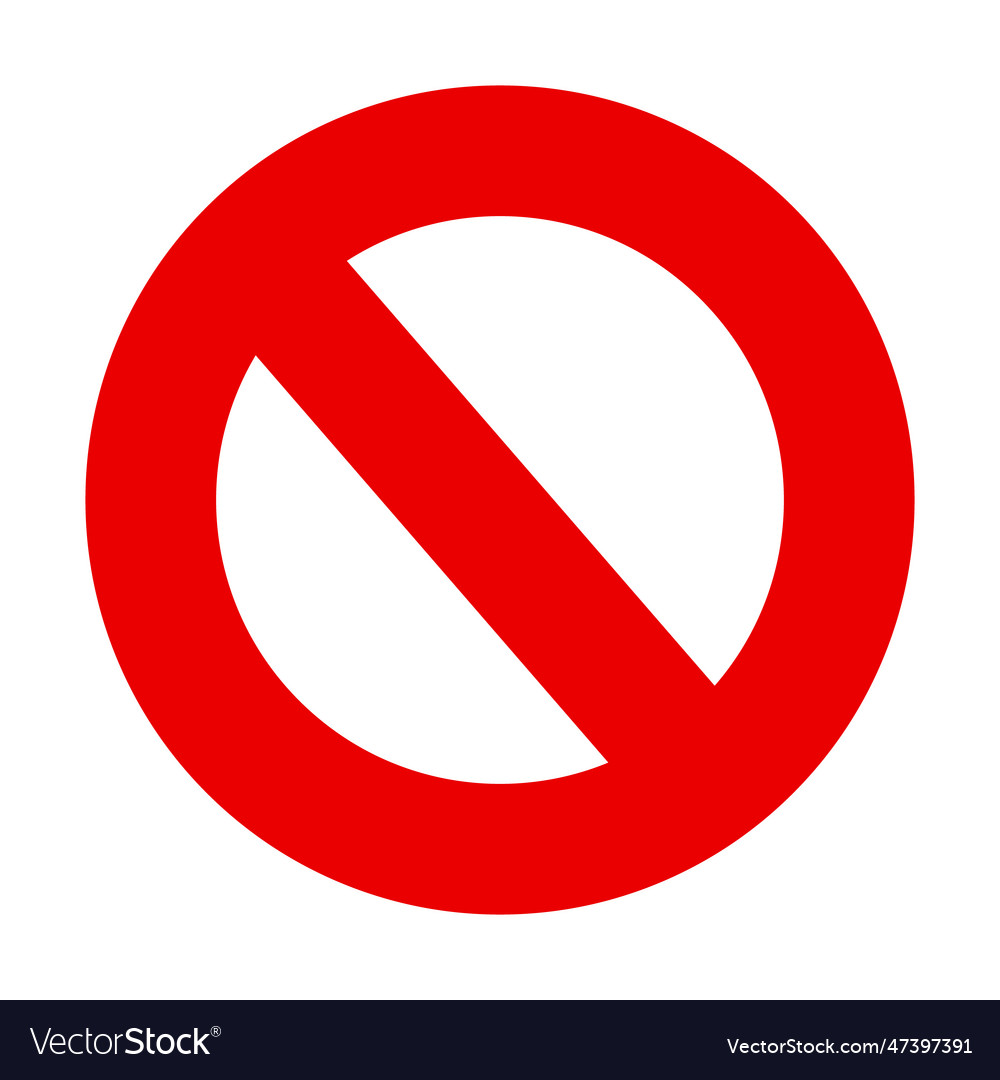 Stop sign or regulation or strictly prohibited Vector Image