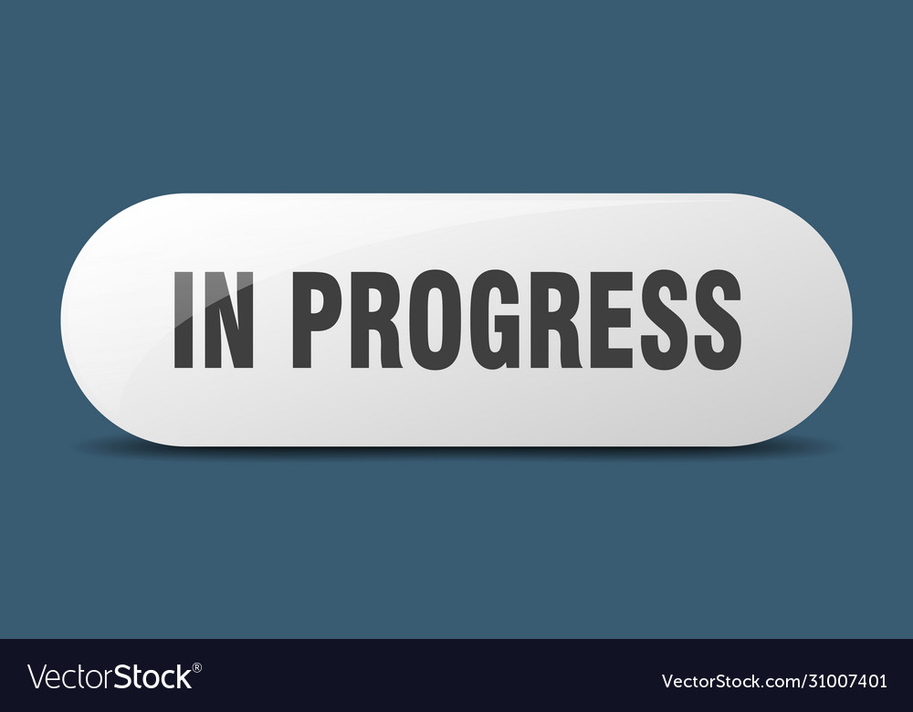 In progress button sign key push