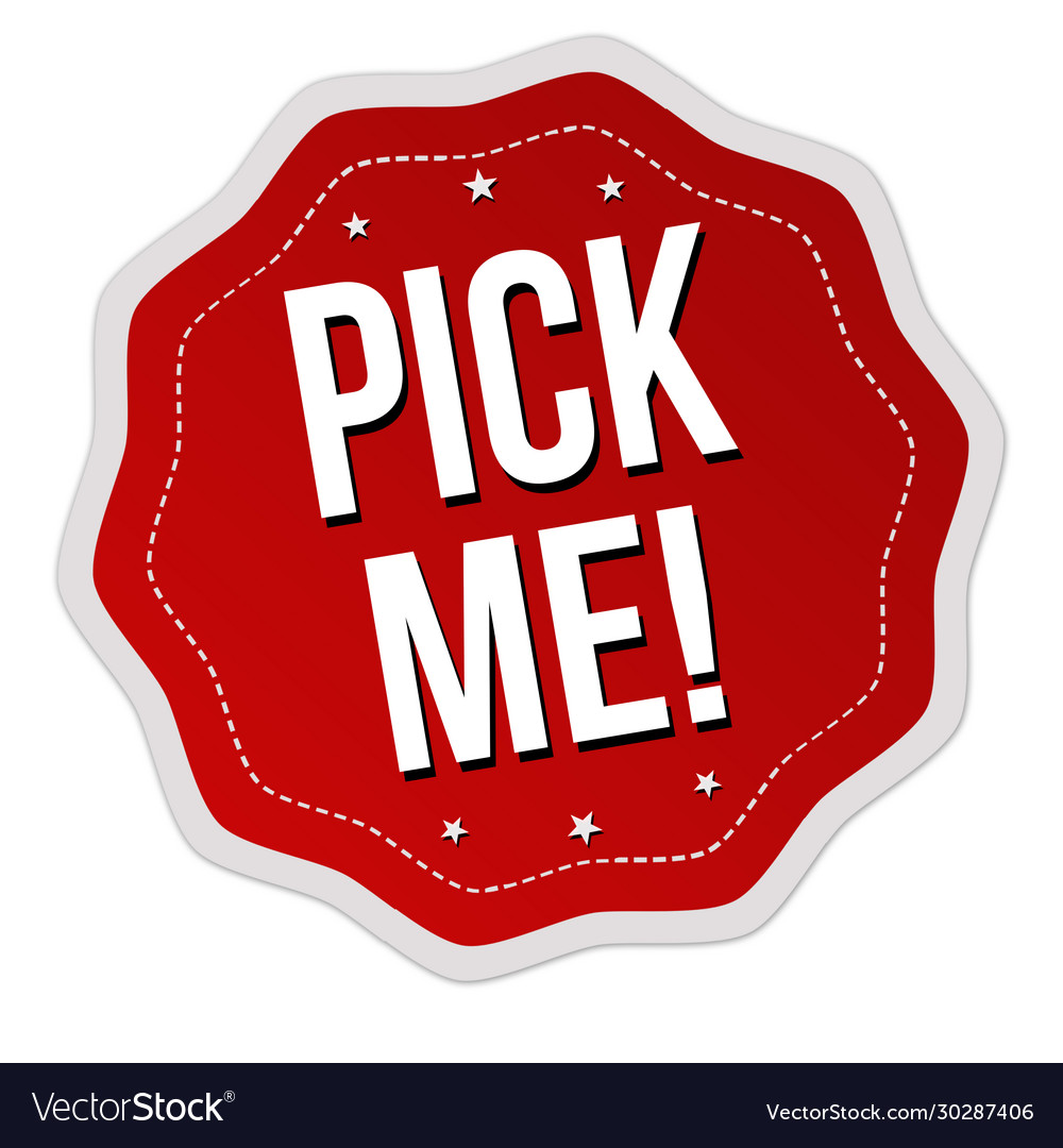 Pick me label or sticker Royalty Free Vector Image