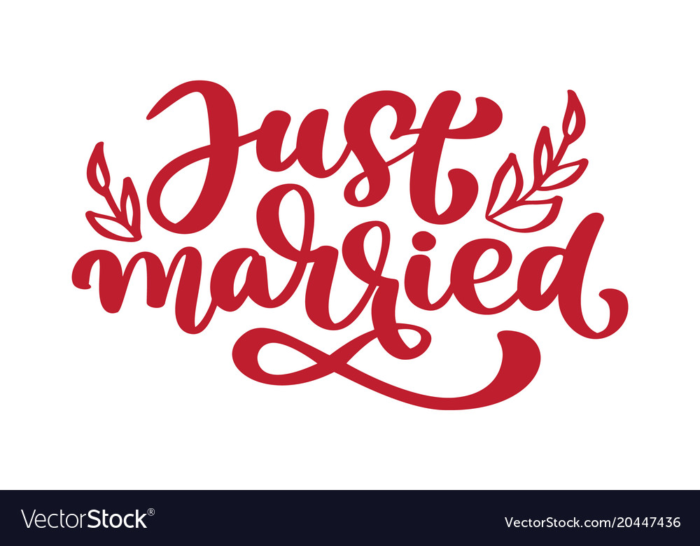 Just married hand lettering text for wedding cards