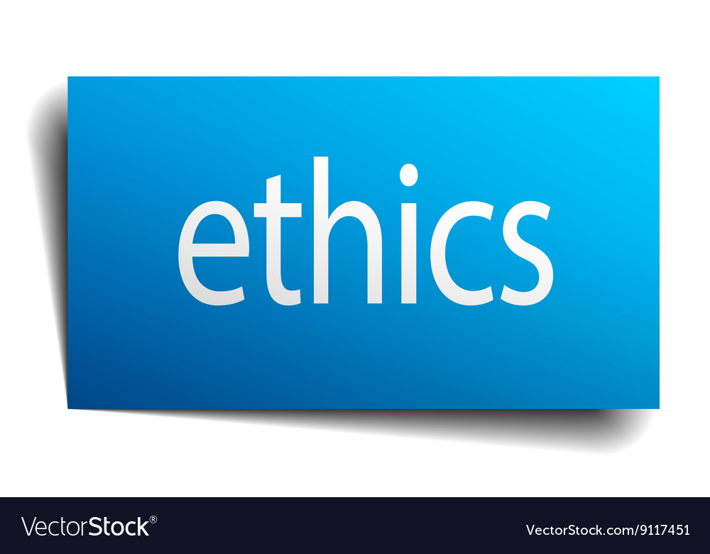 Ethics blue paper sign on white background Vector Image