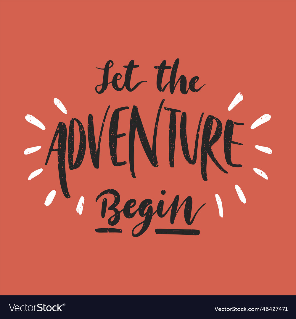 Adventure begins typography print design Vector Image