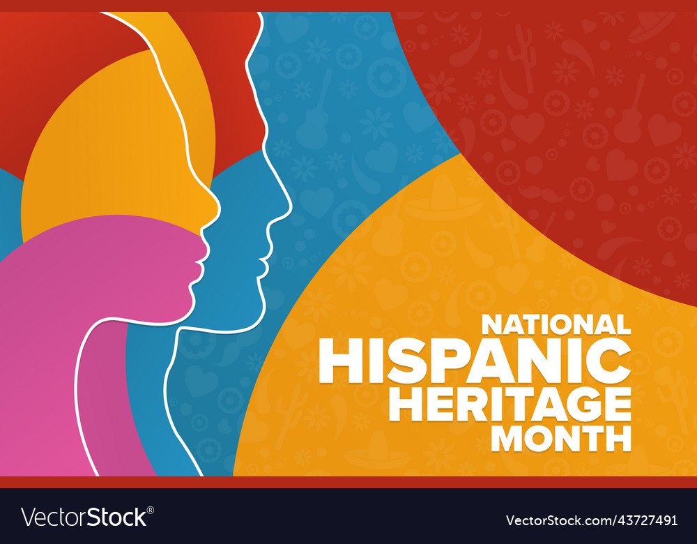 National hispanic heritage month holiday concept Vector Image National hispanic heritage month holiday concept