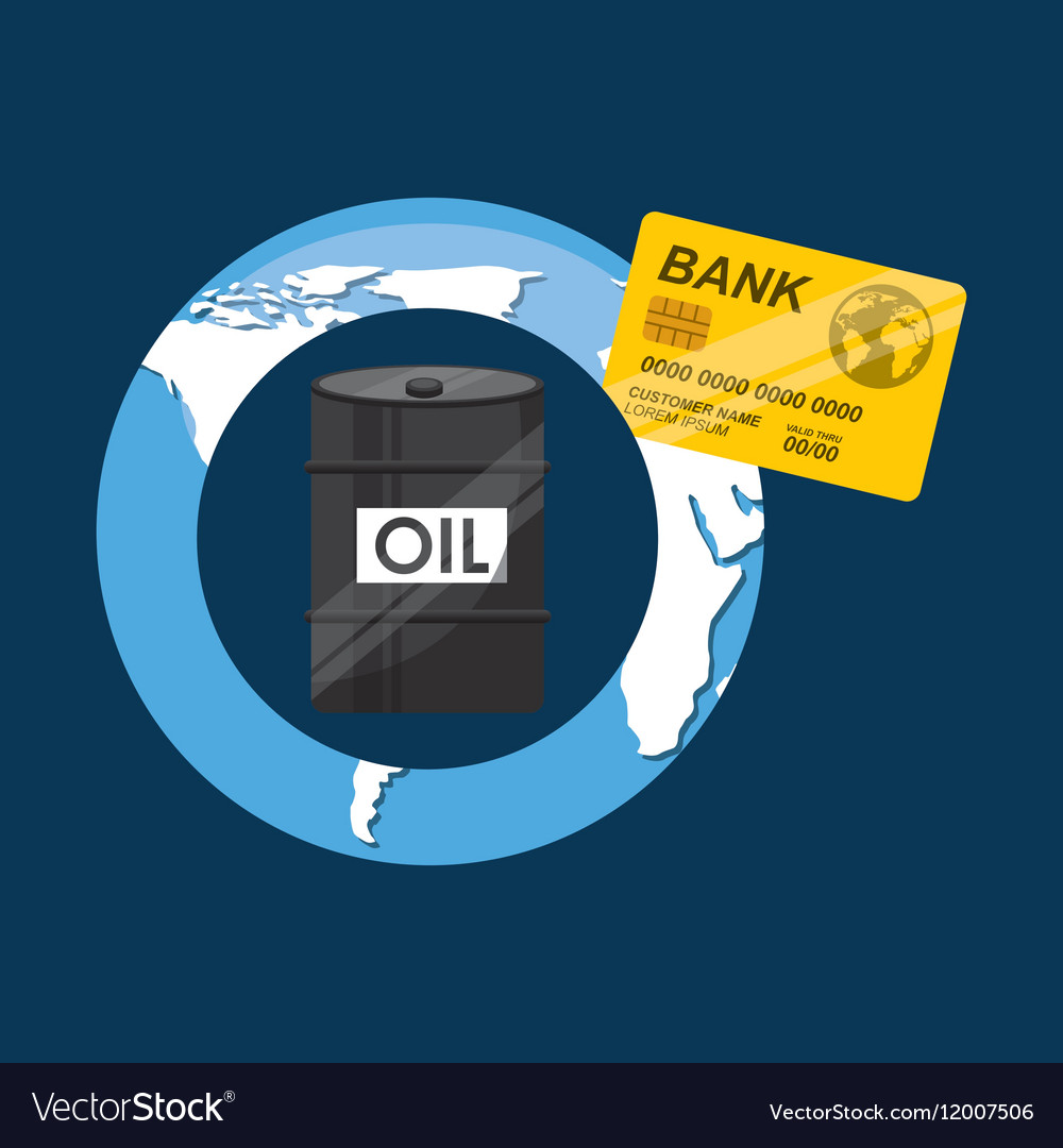 Oil and petroleum industry economic world money Vector Image