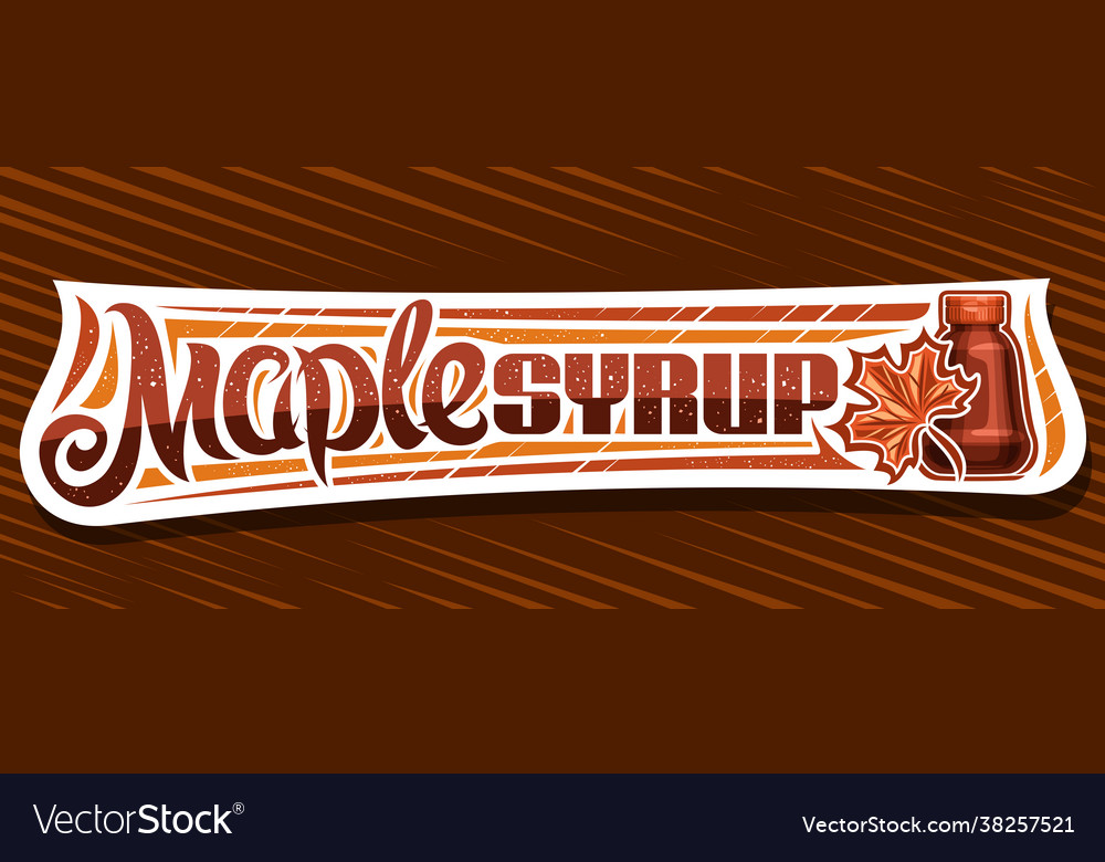 Banner for maple syrup Royalty Free Vector Image