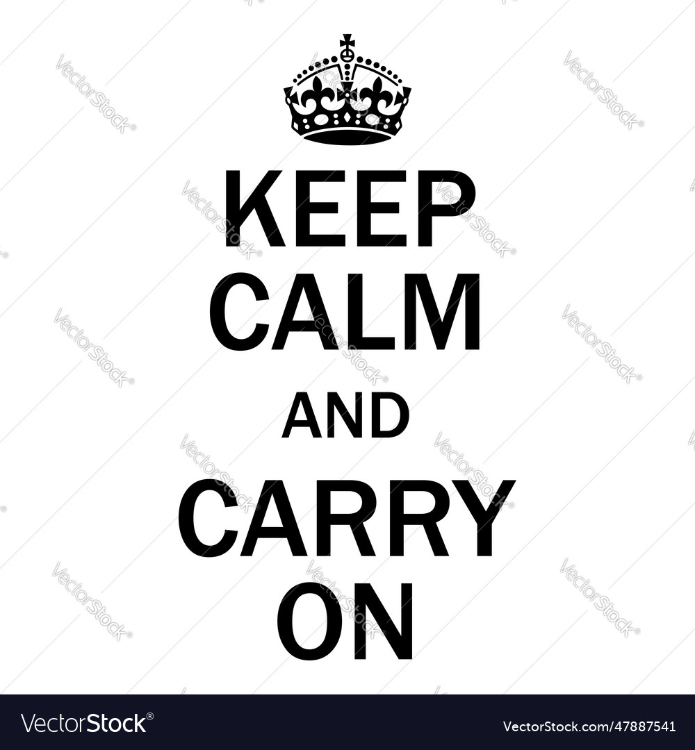 Keep calm and carry Royalty Free Vector Image - VectorStock