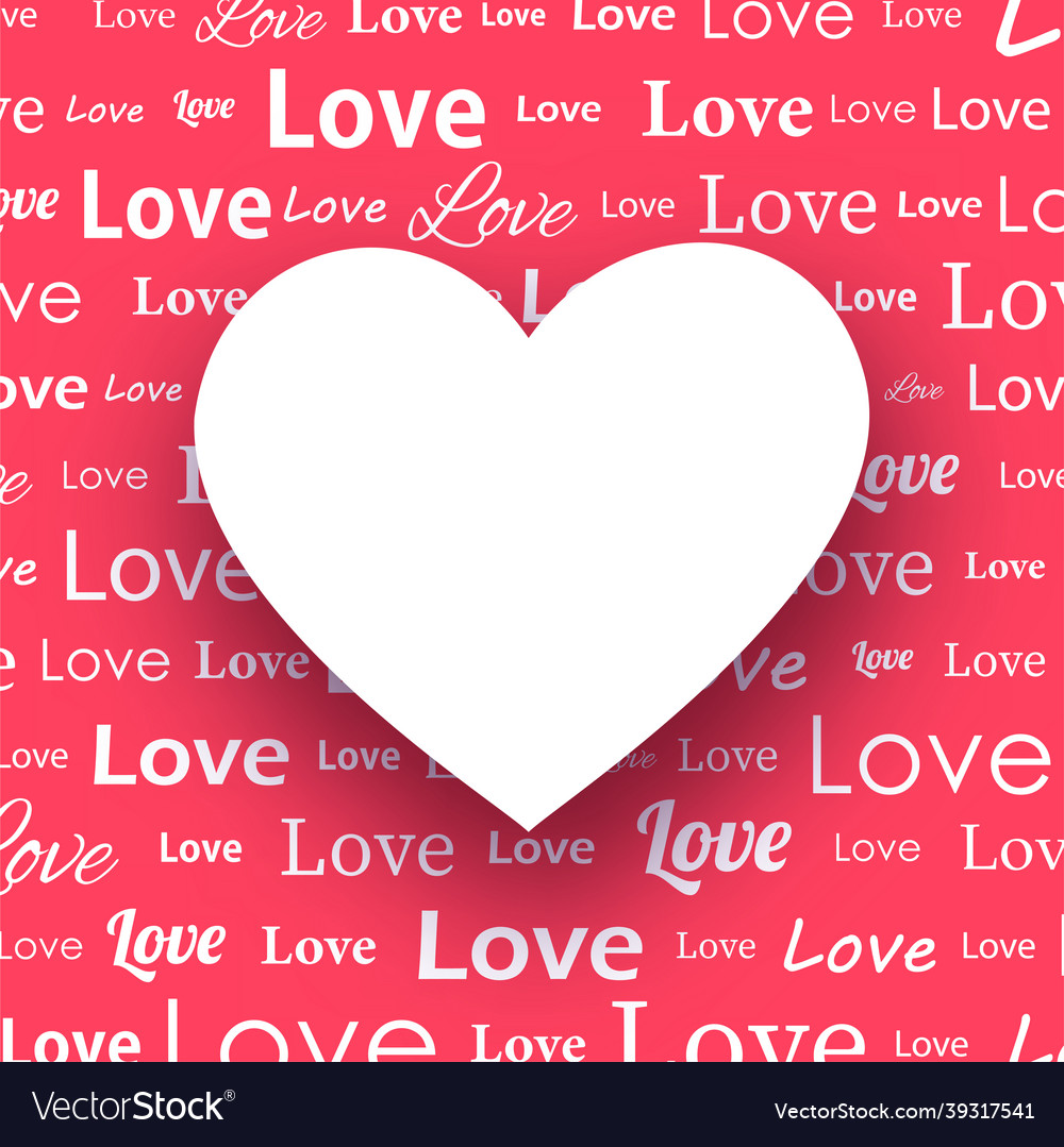 Love text pattern with heart shape frame vector image Love text pattern with heart shape frame