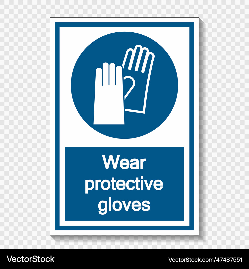 Symbol wear protective gloves sign label Vector Image