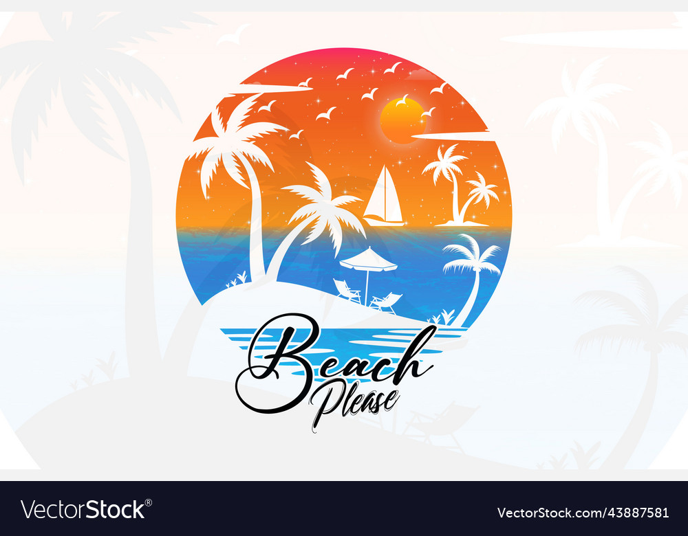 Beach Please Vintage Summer T Shirt Design Vector Image