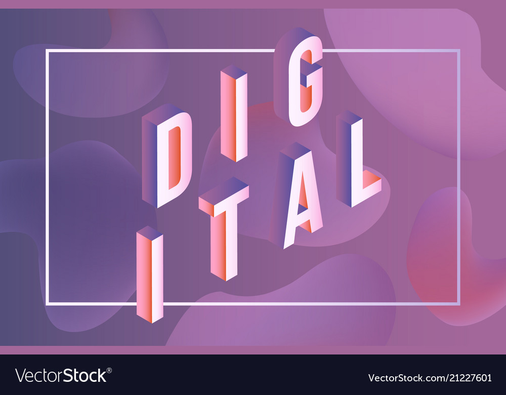 Digital text isometric design - gradient violet