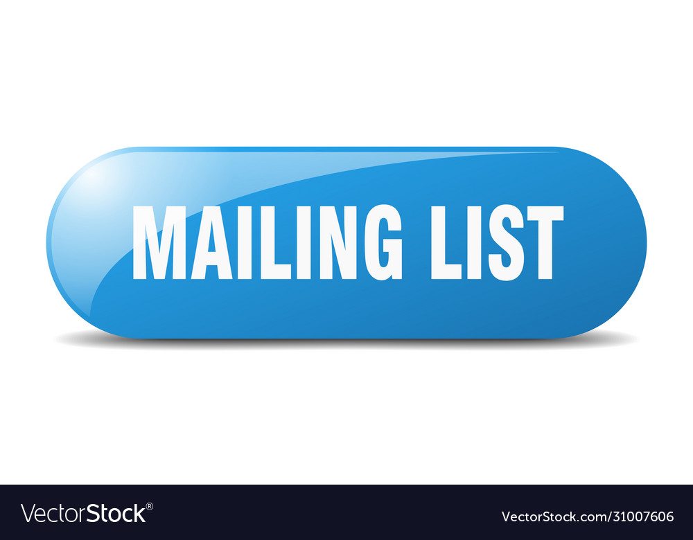 Mailing list button sign key push