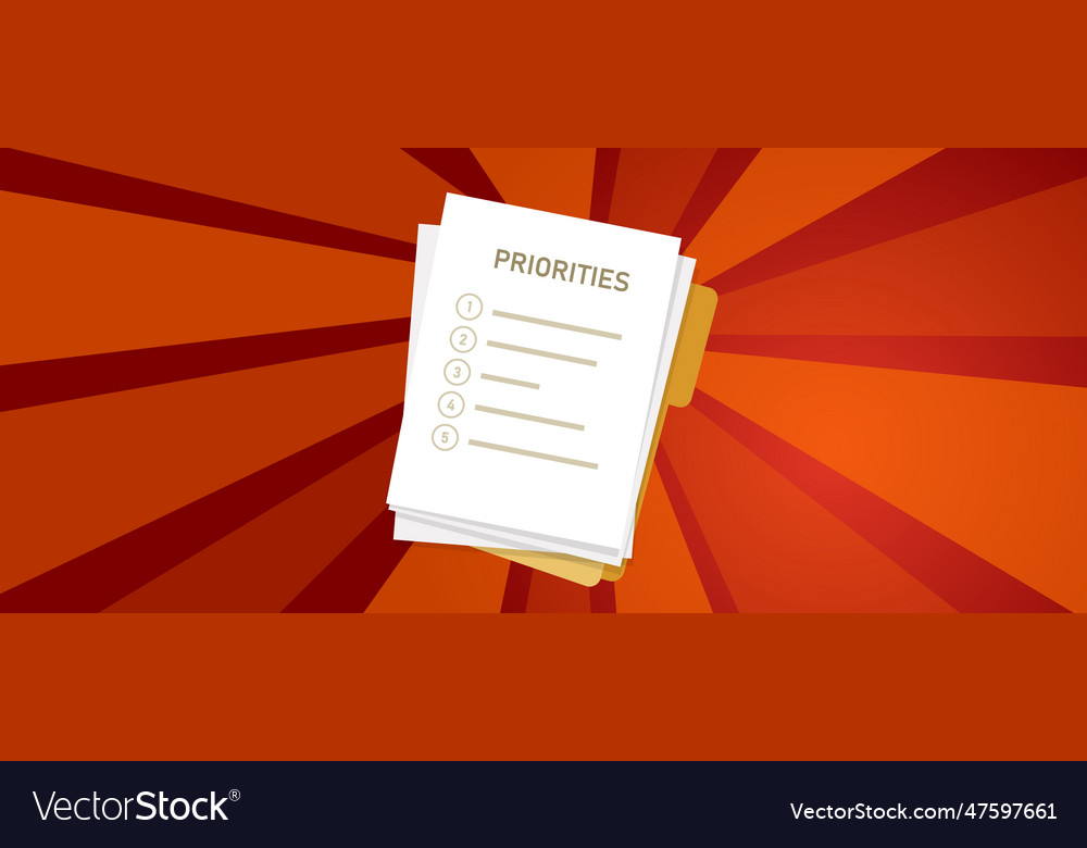 Priority list of priorities important task first vector image Priority list of priorities important task first