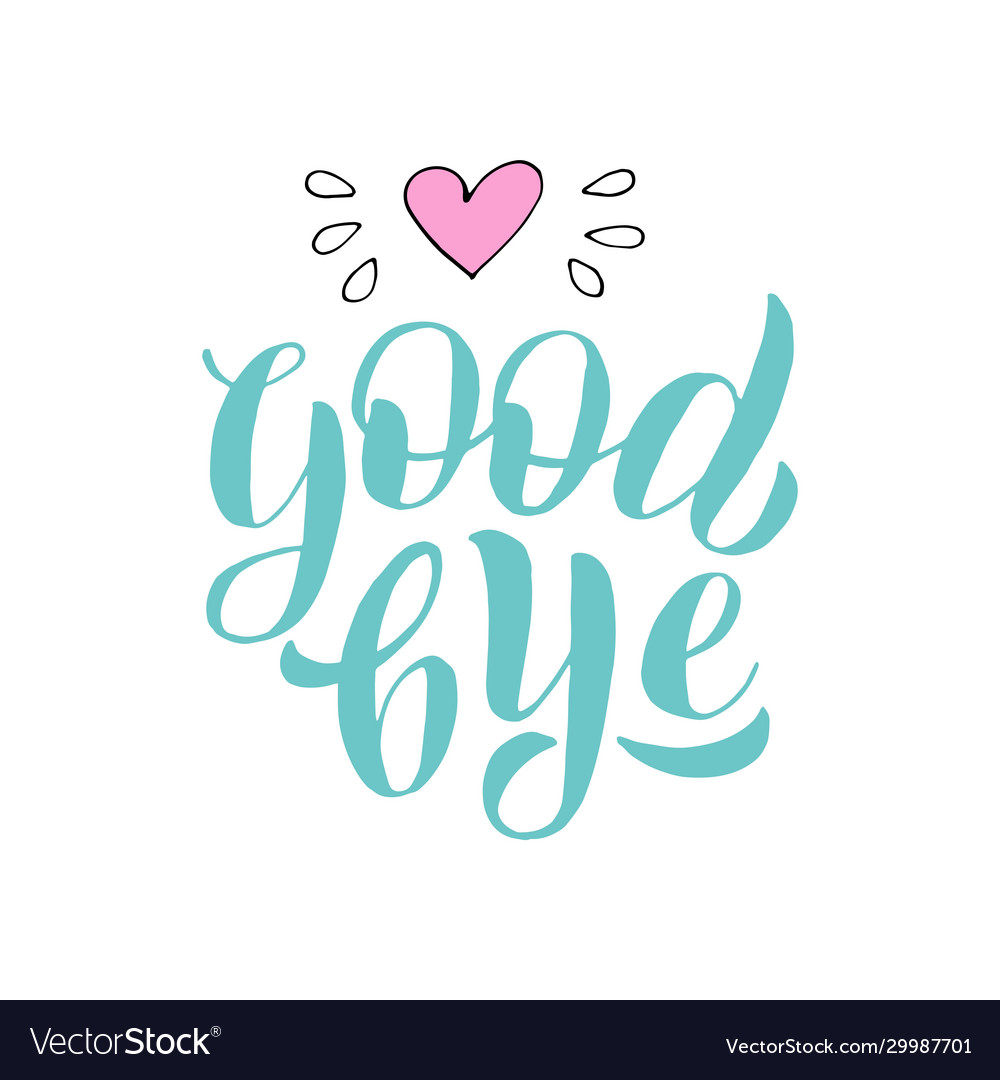 Goodbye lettering text font farewell party banner Vector Image