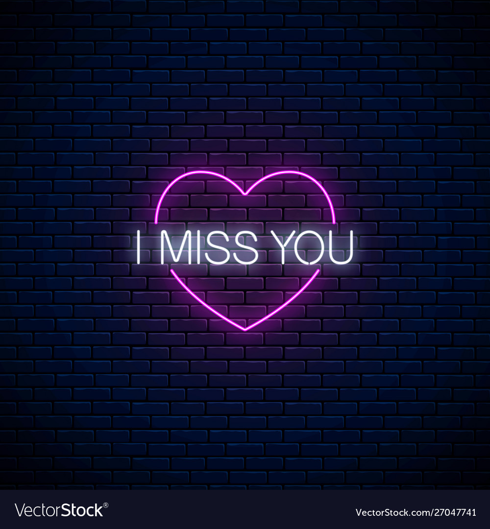 Miss you glowing neon sign with pink heart symbol Vector Image