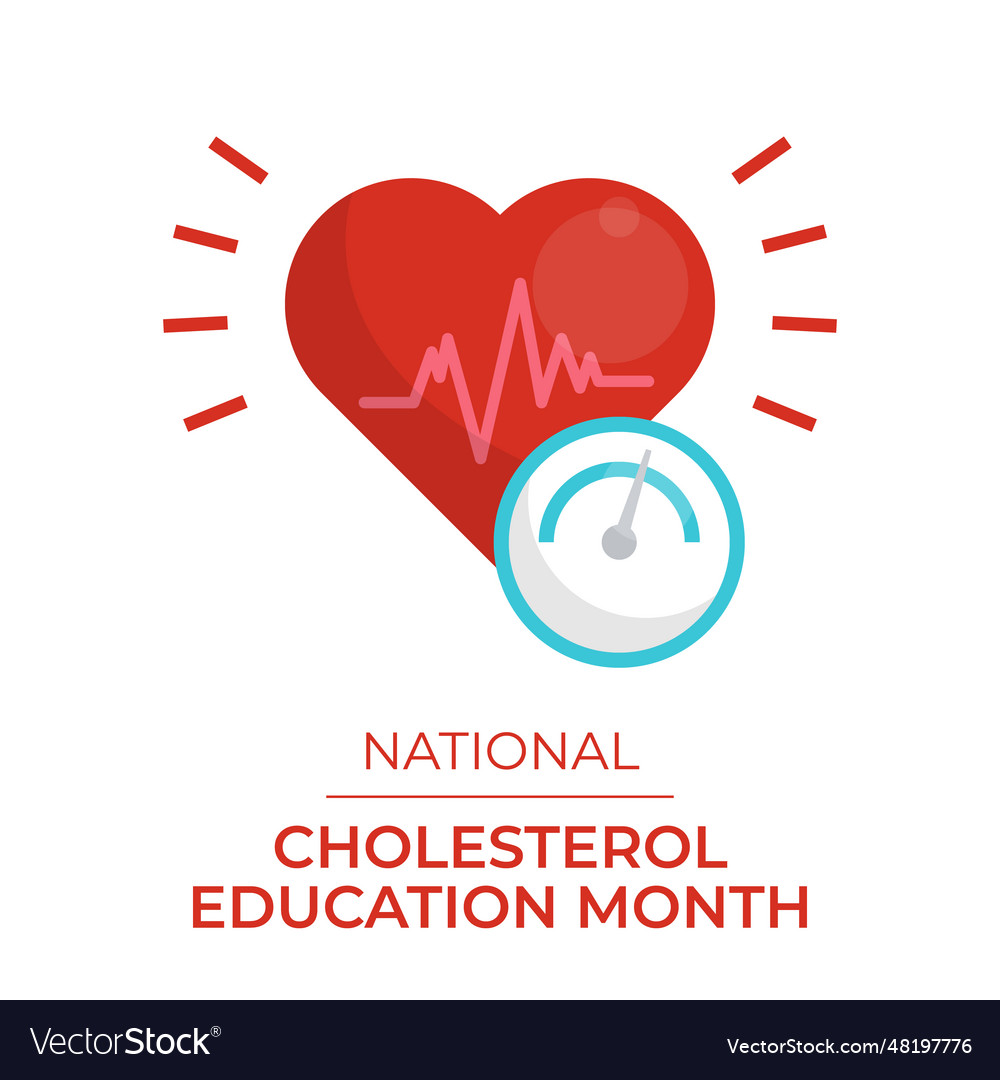 Graphic Of National Cholesterol Education Month Vector Image