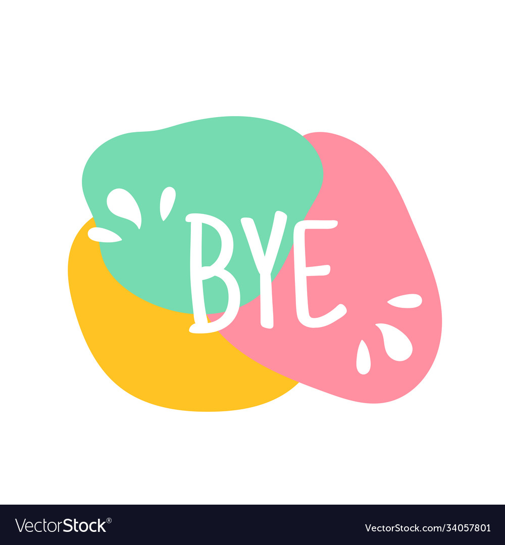 bye-inscription-calligraphy-hand-drawn-lettering-vector-image