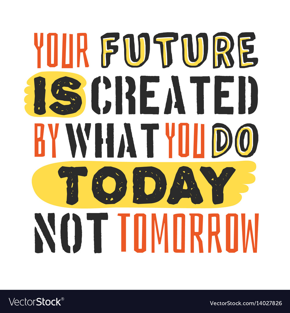 Create Your Future Quote