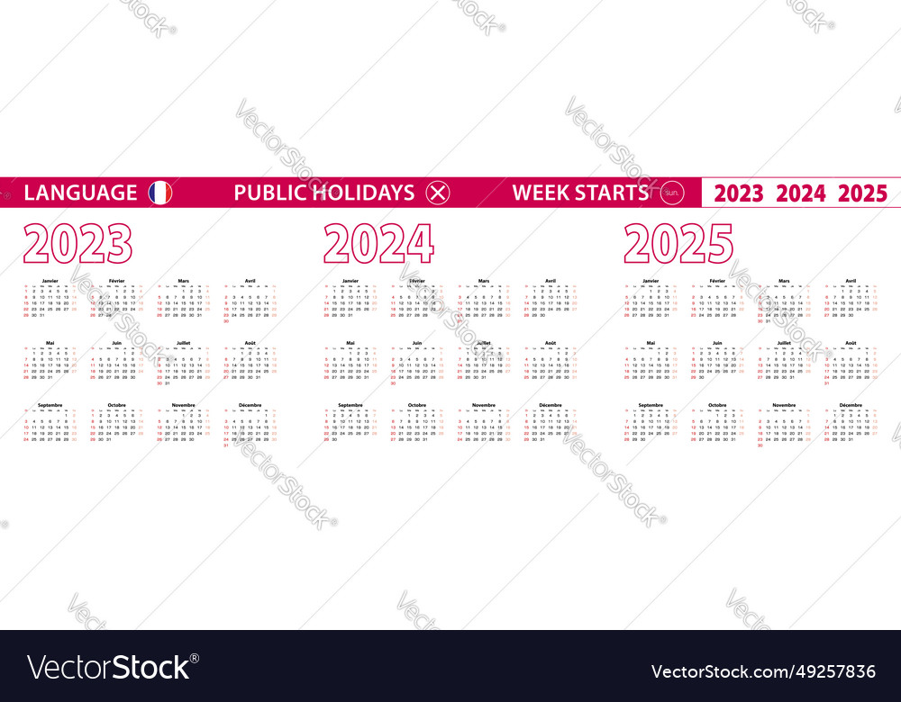 2023 2024 2025 year calendar in french language Vector Image