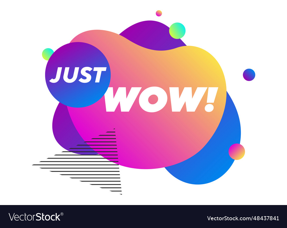 Dynamical abstract forms with white just wow text Vector Image Dynamical abstract forms with white just wow text