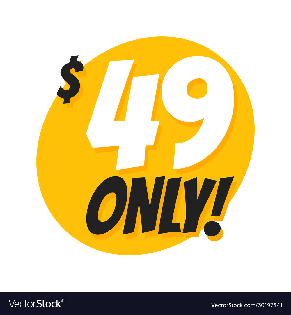 Sale 49 Dollars Only Offer Badge Sticker Design Vector Image