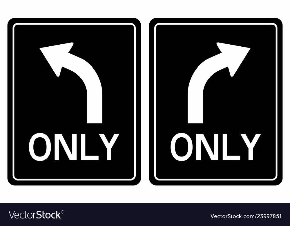 Left only sign. Left only sign