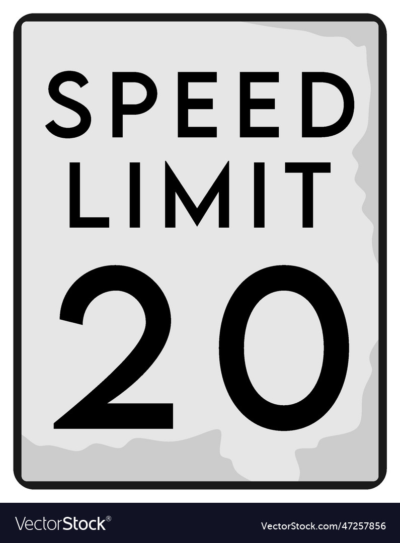 Speed limit 20 with best quality