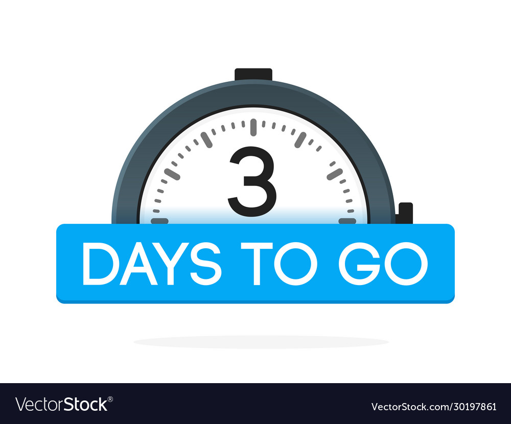 Three day to go label alarm clock flat with blue Vector Image