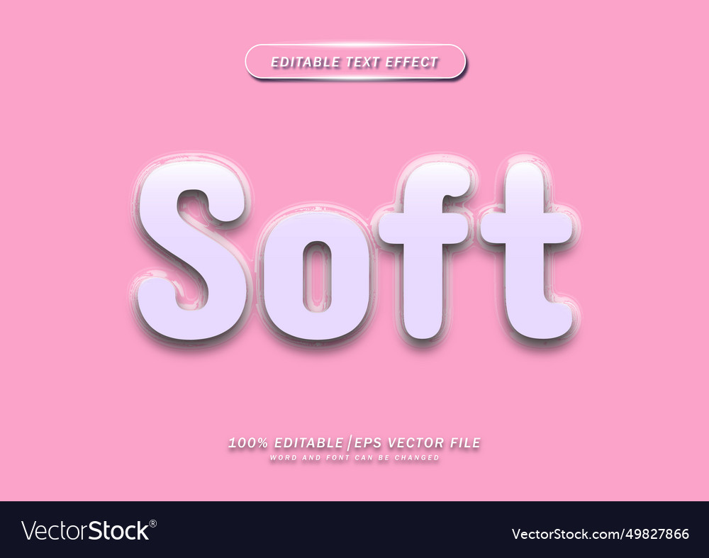 Soft text editable effect