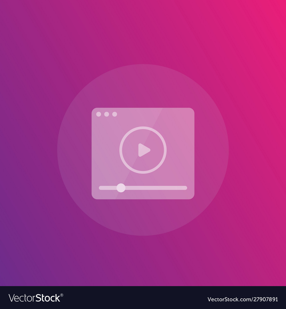 Video player icon for apps and web