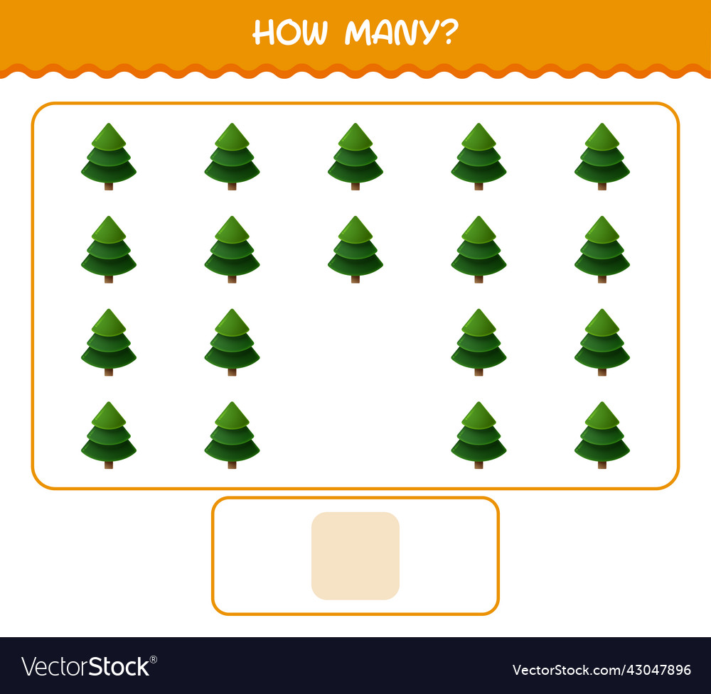 How many cartoon pine tree counting game vector image How many cartoon pine tree counting game