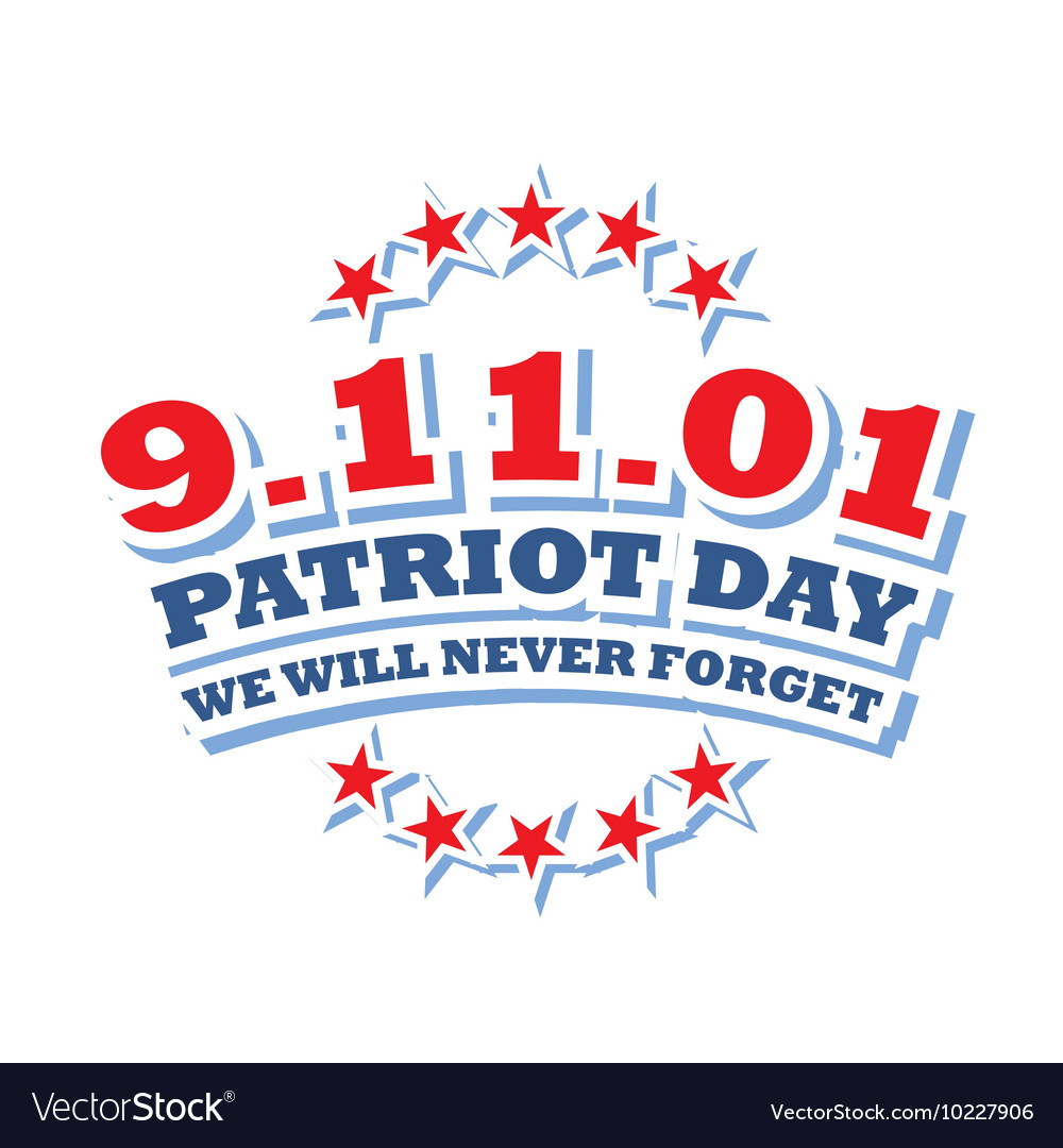 America patriot day - september 11 2001 logo Vector Image