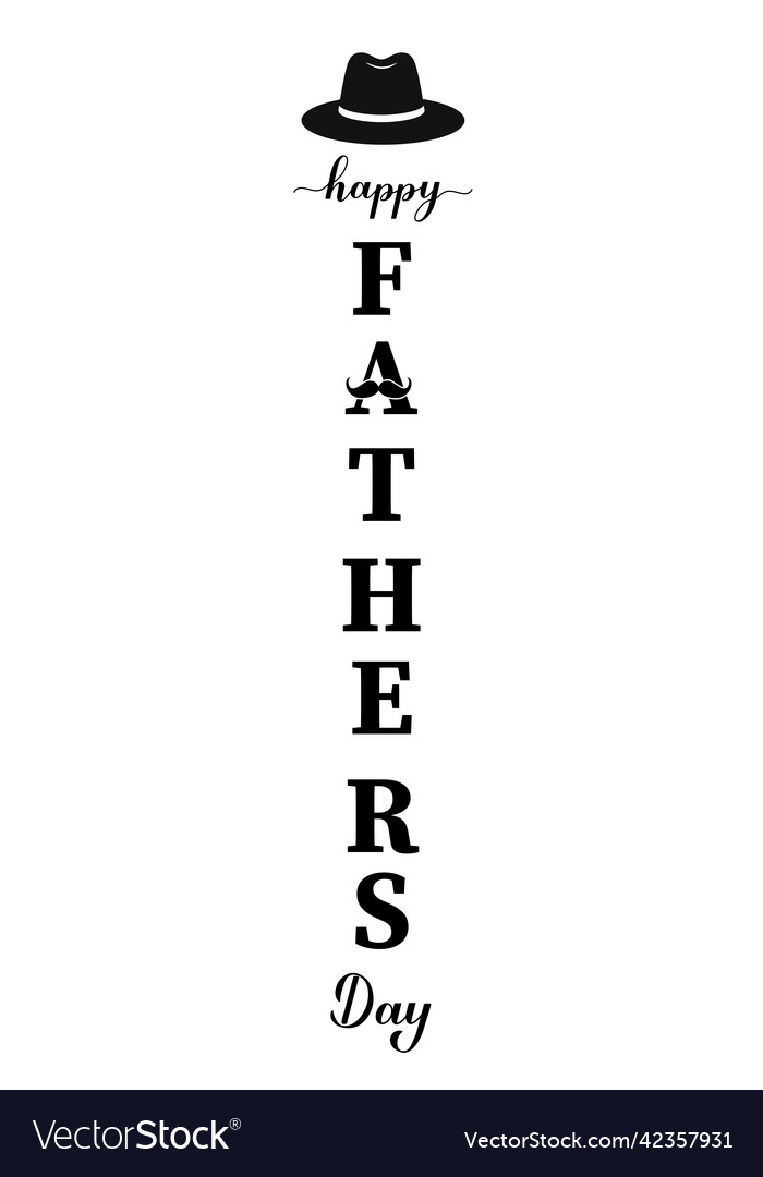 Happy fathers day typography poster vertical