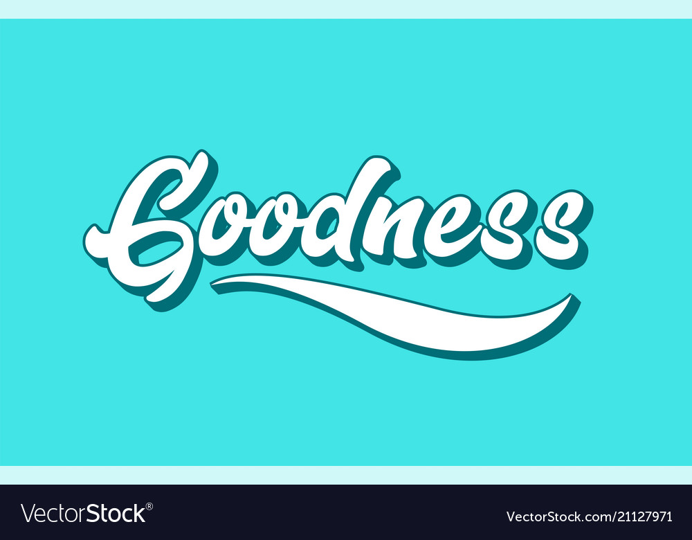 goodness-hand-written-word-text-for-typography-vector-image