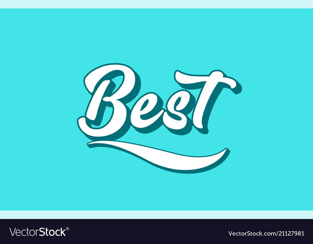 Best Hand Written Word Text For Typography Design Vector Image