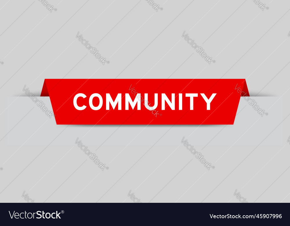 Red color inserted label with word community