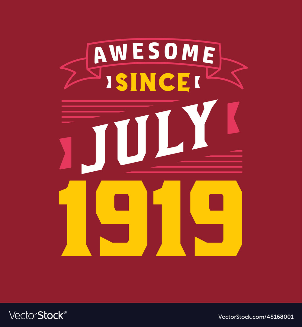 Awesome seit Juli 1919 geboren im Retro