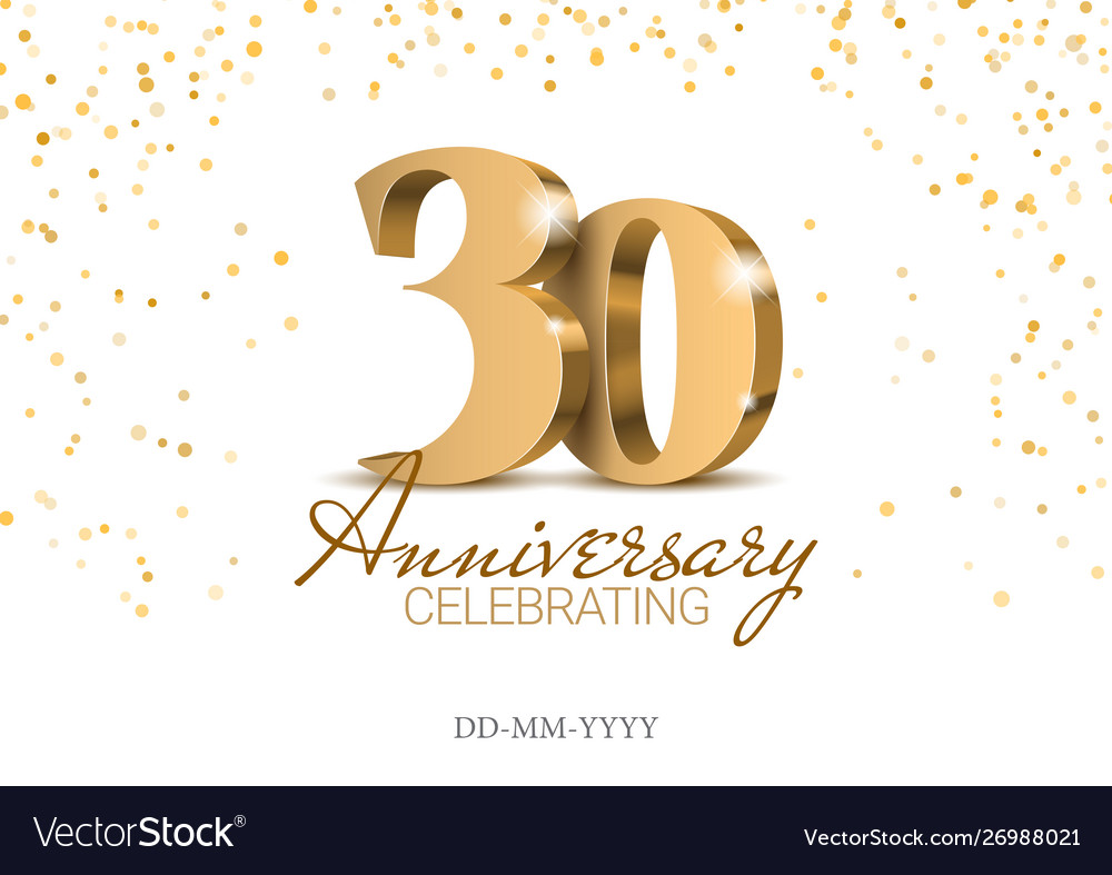 Anniversary 30 gold 3d numbers Royalty Free Vector Image