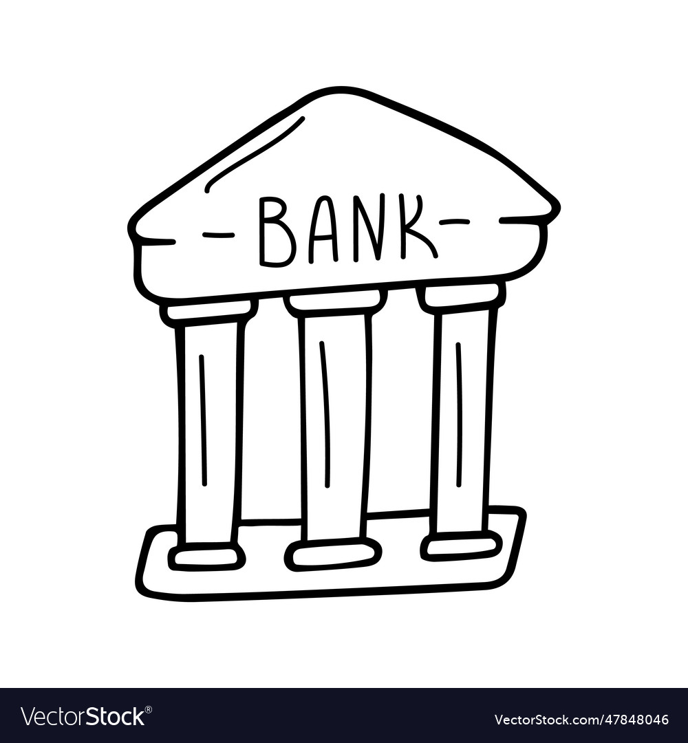 Hand drawn bank doodle style Royalty Free Vector Image