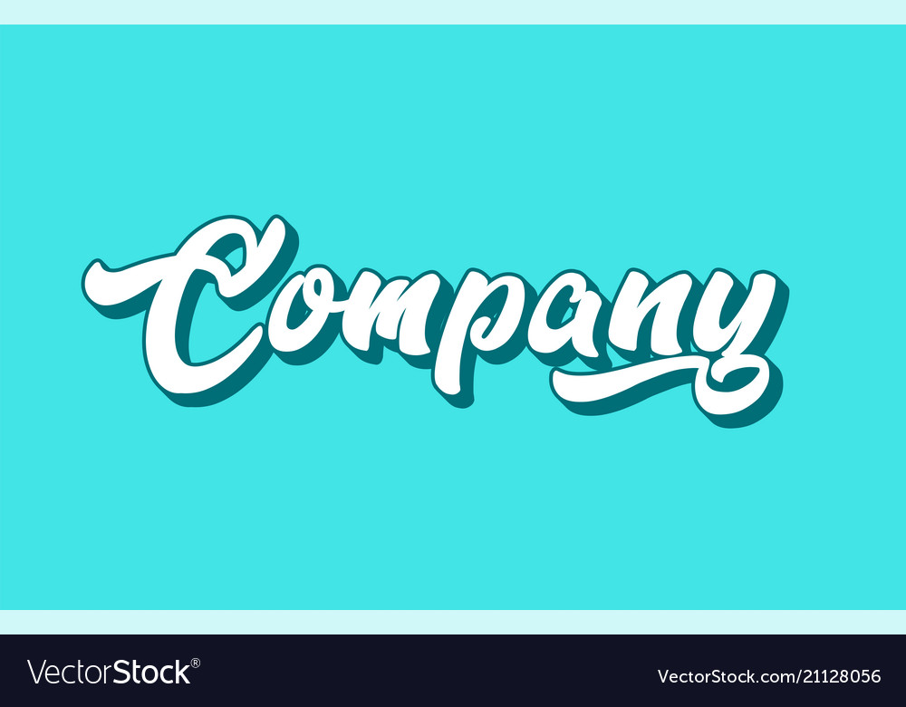 Company hand written word text for typography