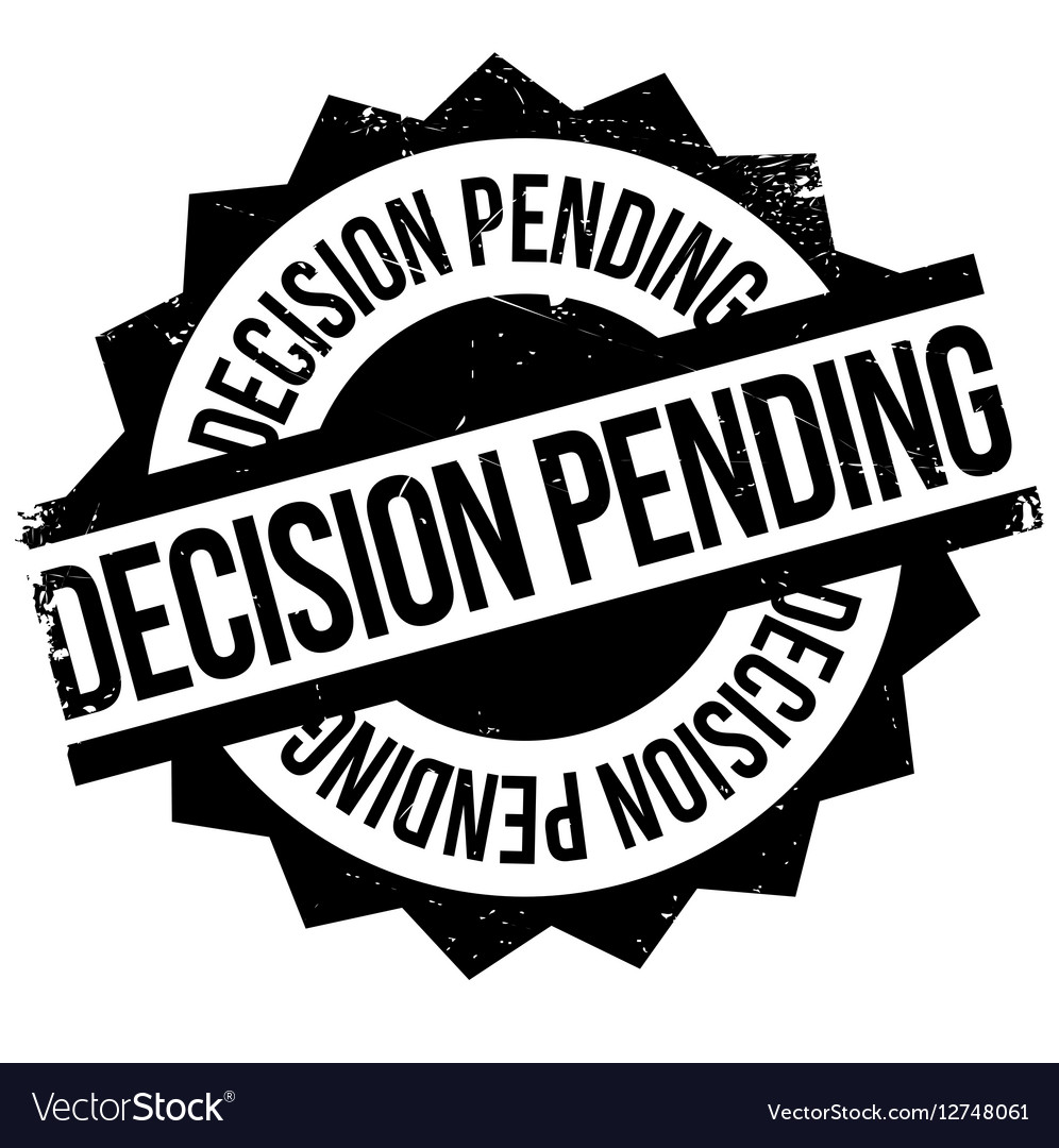 Decision pending rubber stamp Royalty Free Vector Image