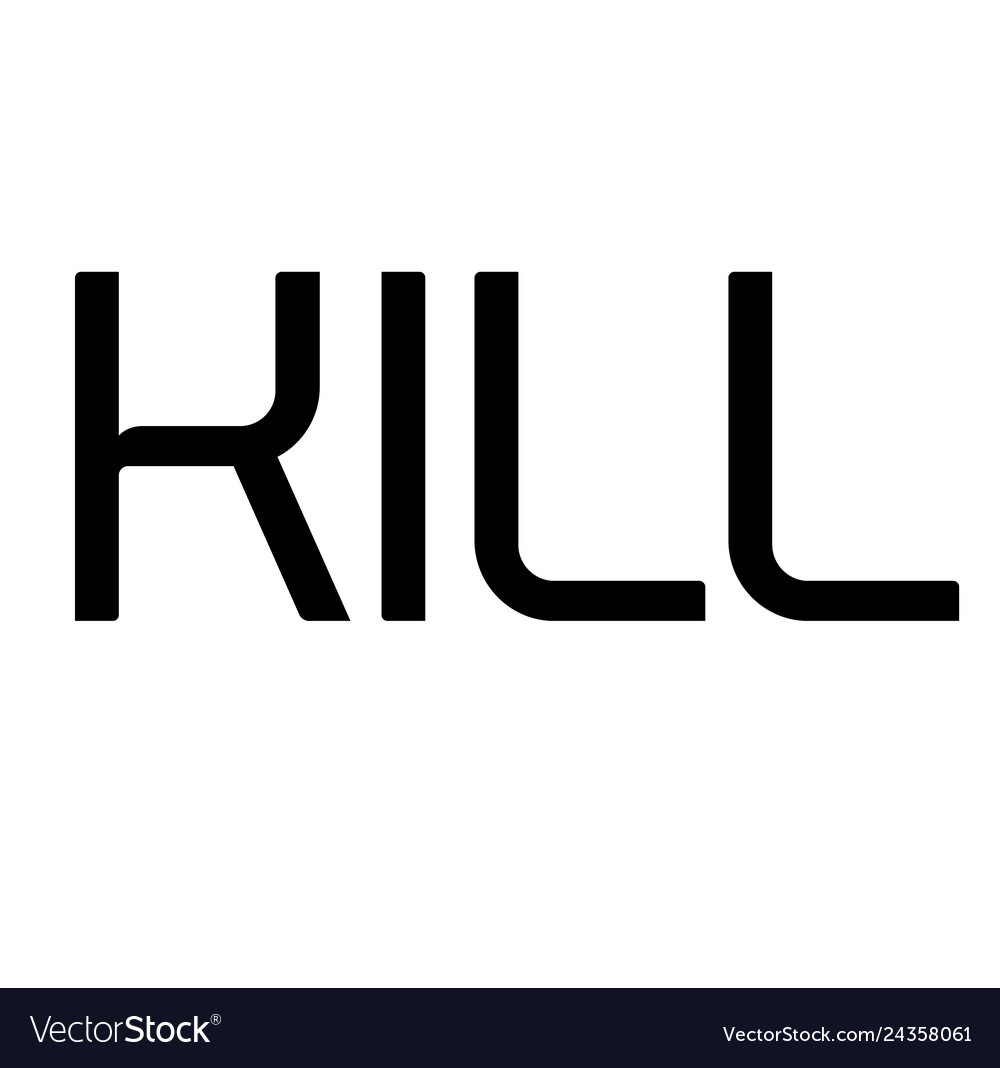 Kill stamp on white Royalty Free Vector Image VectorStock