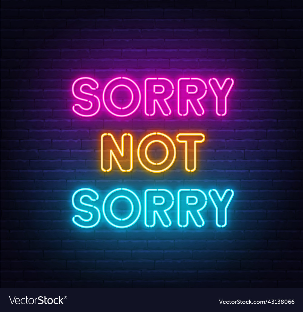 Sorry not neon lettering on brick wall Royalty Free Vector