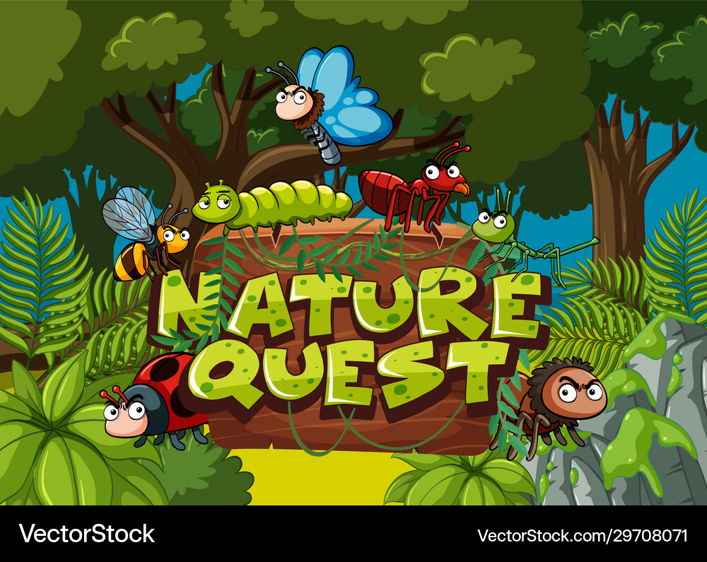 Forest scene with word nature quest and many bugs Vector Image