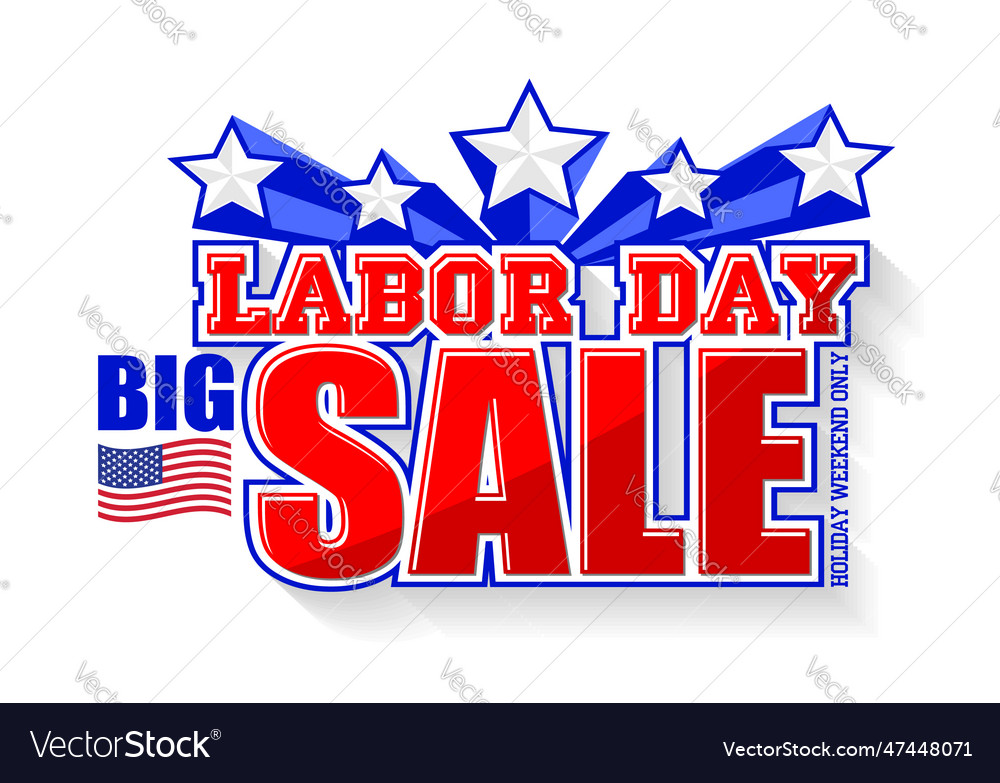 Labor day big sale