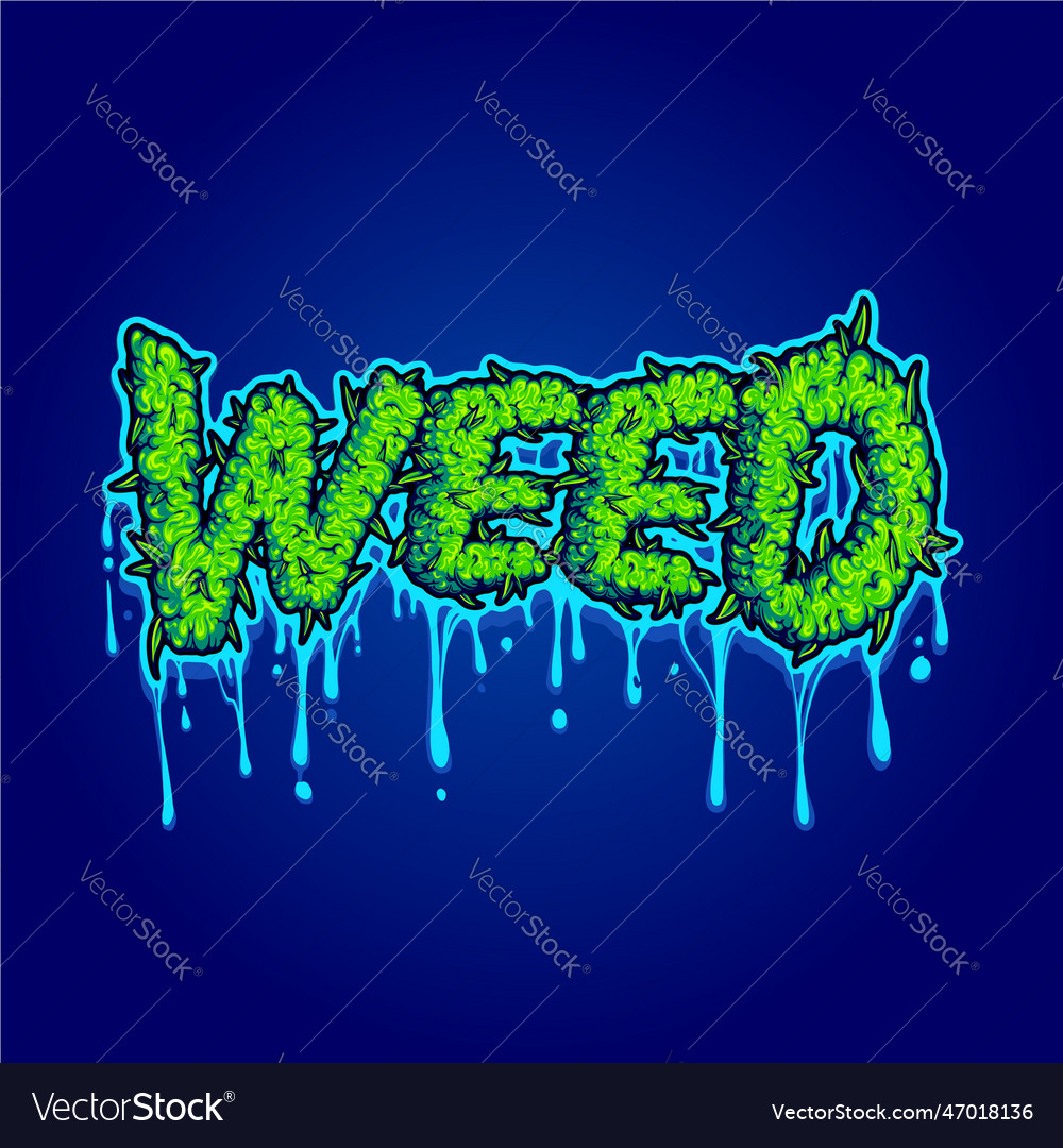 Weed typeface word with gooey buds text Royalty Free Vector