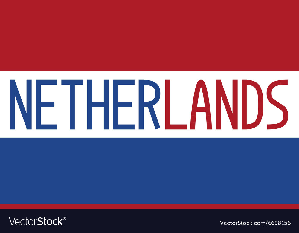 Flag of the netherlands and word Royalty Free Vector Image