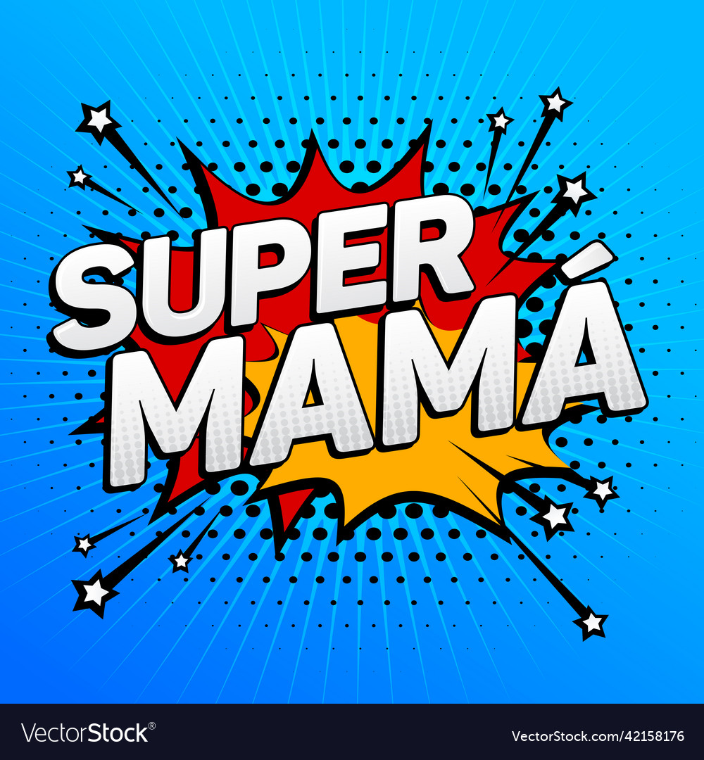 Super mama mom spanish text