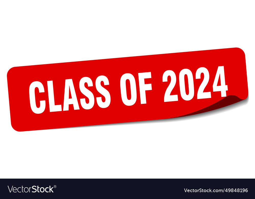 Class of 2024 sticker class of 2024 label Vector Image